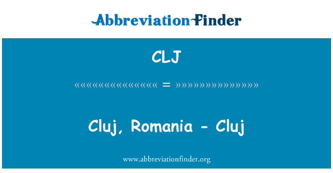 CLJ: Cluj, ir-Rumanija - Cluj