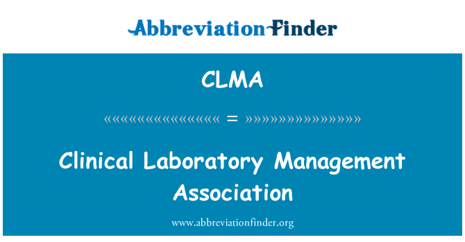 CLMA: 임상 실험실 관리 협회