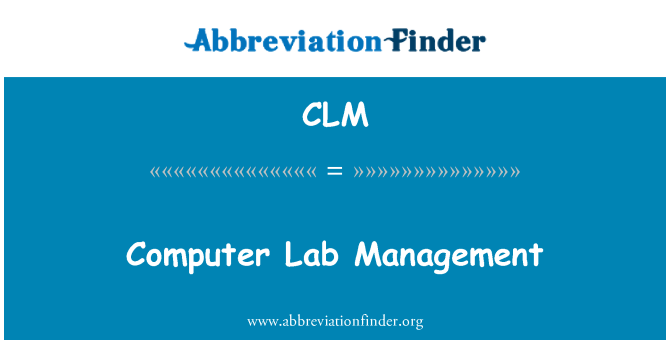 CLM: 计算机实验室管理