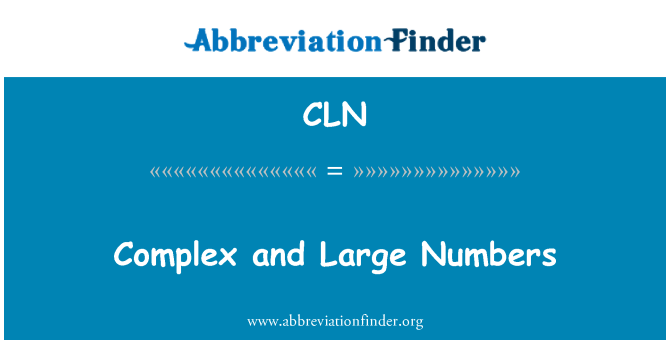 CLN: أرقام معقدة وكبيرة