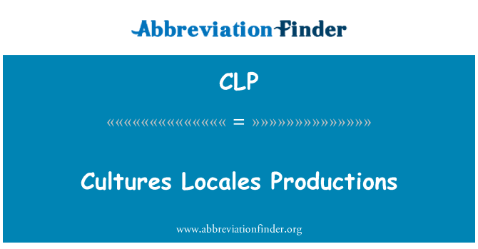 CLP: Kulturi Locales produzzjonijiet