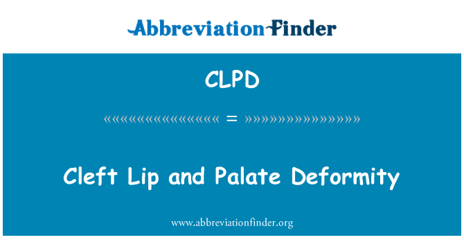 CLPD: 唇腭裂和上腭畸形