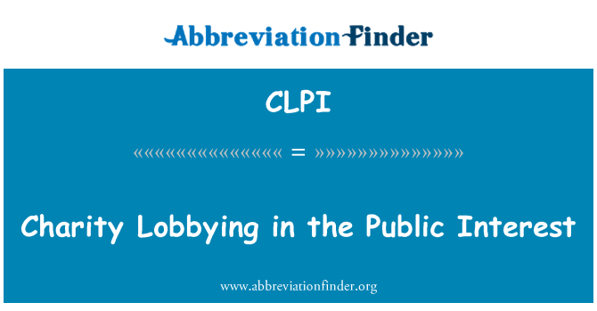 CLPI: Charity Lobbying in the Public Interest