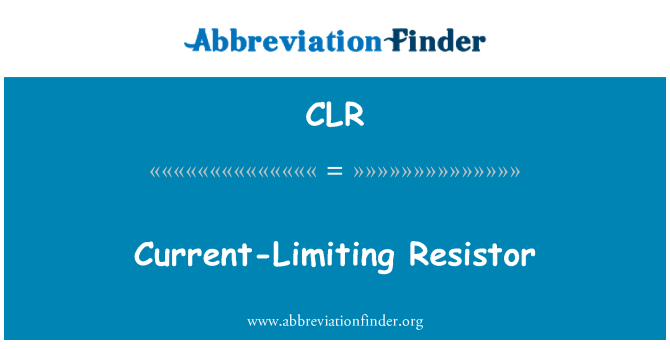 CLR: Begränsning av nuvarande Resistor