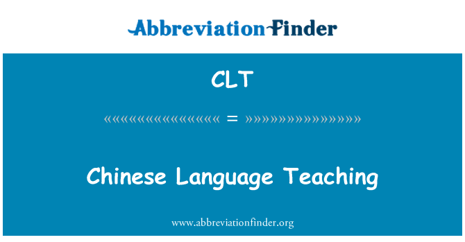 CLT: Chinese Language Teaching