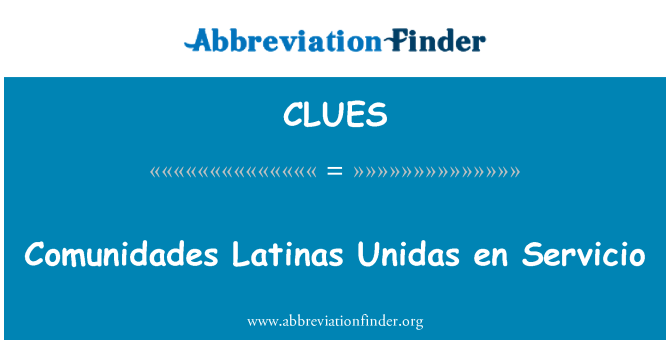 CLUES: En Comunidades Latinas Unidas Servicio