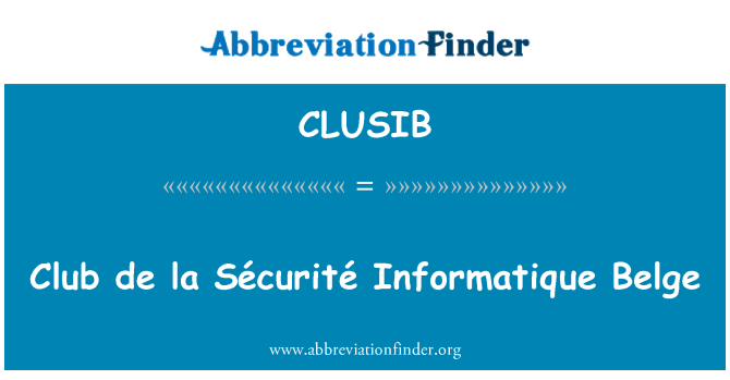 CLUSIB: คลับเดอลา Sécurité Informatique Belge