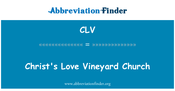 CLV: 基督的爱葡萄园教会