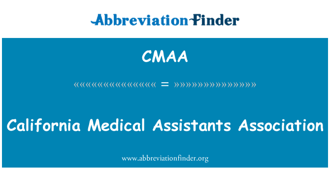 CMAA: California Medical Assistants Association