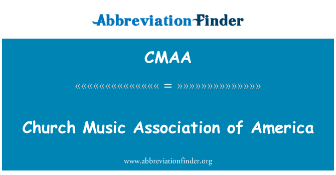 CMAA: Kościół Music Association of America