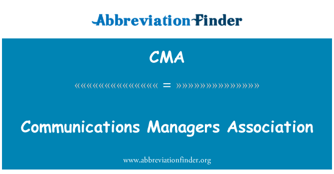 CMA: Gestionnaires des communications Association