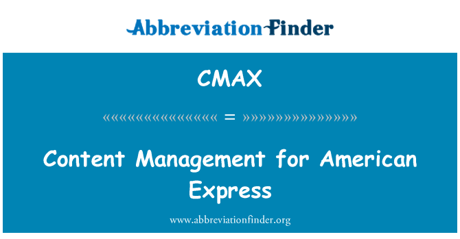 CMAX: امریکن ایکسپریس کے لئے مواد کے انتظام