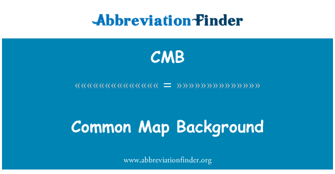 CMB: Common Map Background
