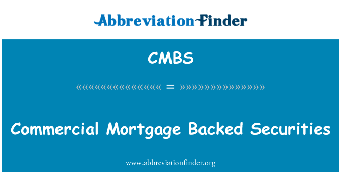 CMBS: Komersial Mortgage Backed Securities