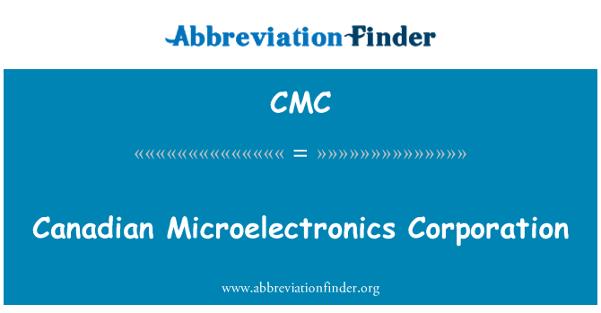 CMC: Канадская корпорация микроэлектроники