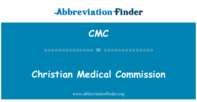 CMC: Christian medicīniskā Komisija
