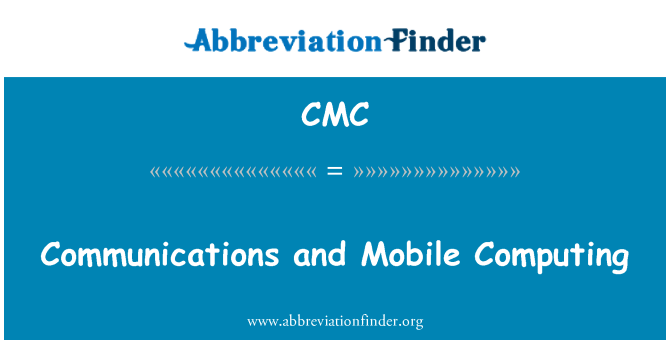 CMC: संचार और मोबाइल कंप्यूटिंग