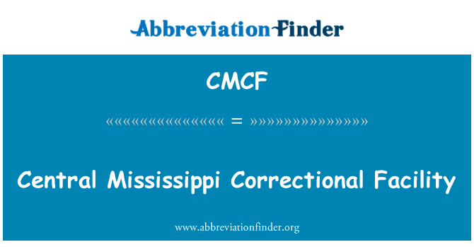 CMCF: 密西西比州中部懲教設施