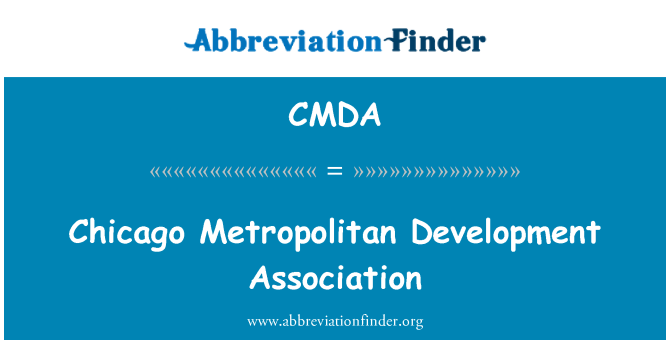CMDA: Chicago Metropolitan Development Association