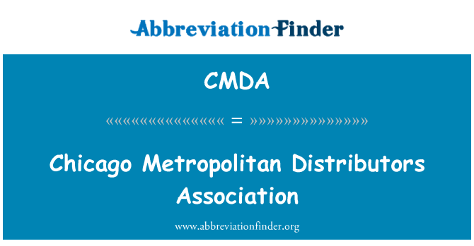 CMDA: Chicago metropolitní distributoři asociace