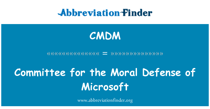 CMDM: Komiteen for moralsk forsvaret av Microsoft