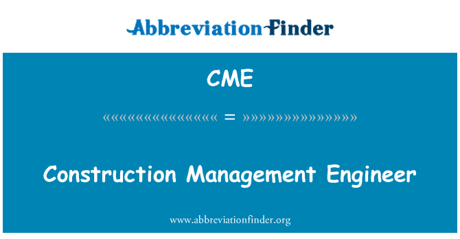 CME: วิศวกรจัดการก่อสร้าง