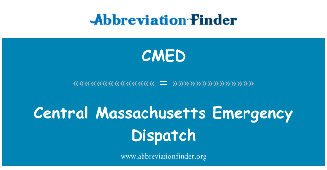 CMED: จัดส่งฉุกเฉินกลางแมสซาชูเซตส์