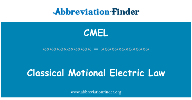 CMEL: Cổ điển Pháp luật Motional điện