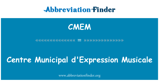 CMEM: Centrul Municipal d'Expression Musicale