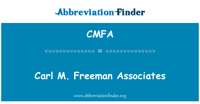 CMFA: Carl M. Freeman Associates