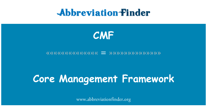 CMF: 핵심 관리 프레임 워크