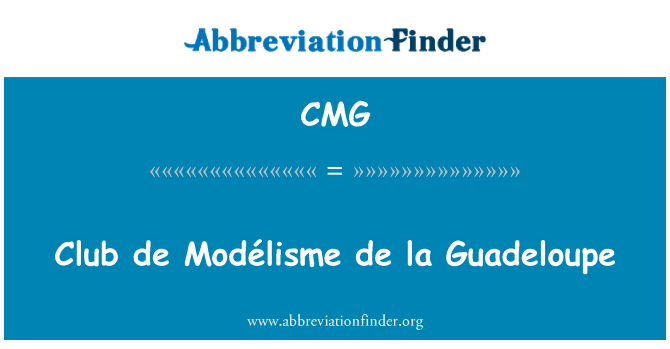 CMG: نادي de Modélisme de la غواديلوب