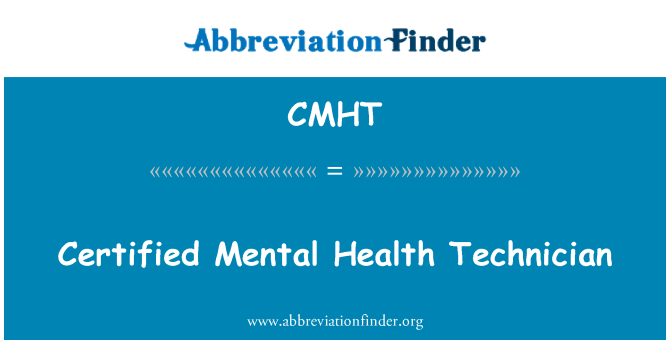 CMHT: 認可的技術人員心理健康