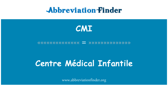 CMI: Centrum medicinsk infantil