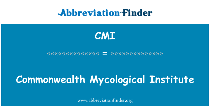 CMI: สถาบัน Mycological ของเครือจักรภพ
