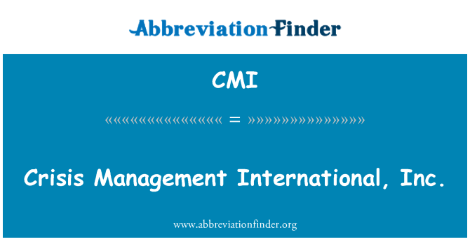 CMI: Pengurusan krisis antarabangsa, Inc.