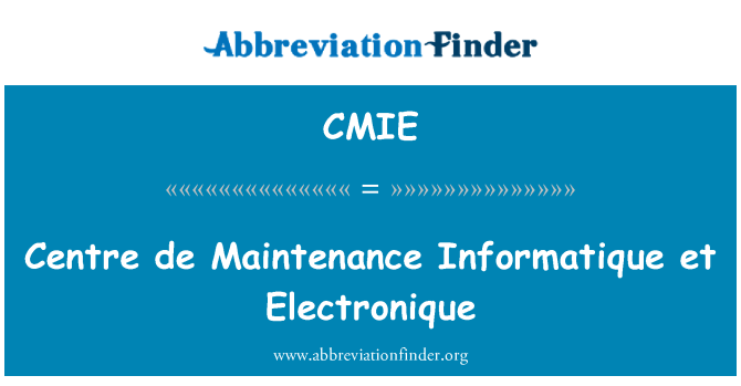 CMIE: Centre de údržby Informatique et Electronique