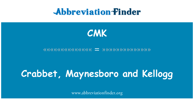 CMK: Crabbet, Maynesboro και Kellogg