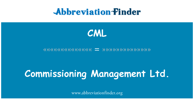 CML: Messa in servizio Management Ltd.