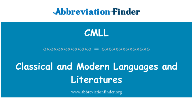 CMLL: Classical and Modern Languages and Literatures