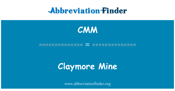 CMM: Claymore kaivoksen
