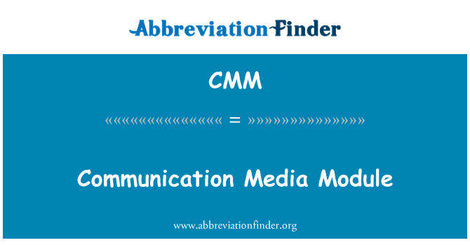 CMM: Módulo de medios de comunicación