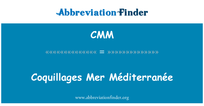 CMM: Coquillages Mer Méditerranée