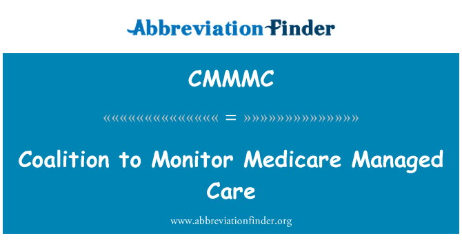 CMMMC: Coalitie te controleren Medicare beheerd zorg