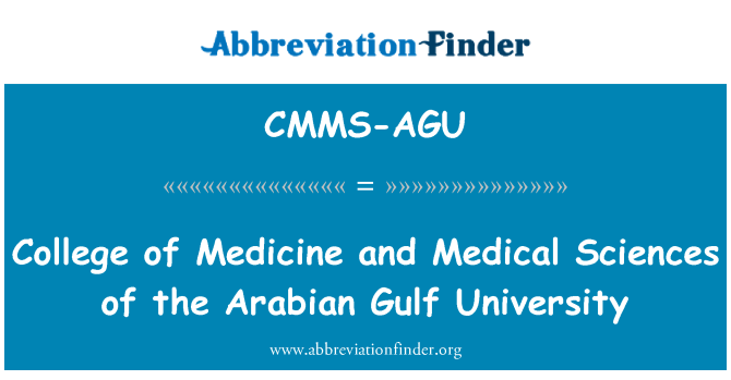 CMMS-AGU: Kolegium medycyny i nauk medycznych Uniwersytetu Arabian Gulf