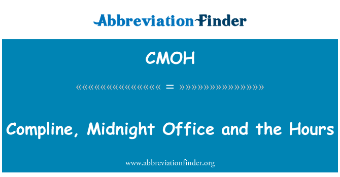 CMOH: Compline, biwo a minwi Et les Heures
