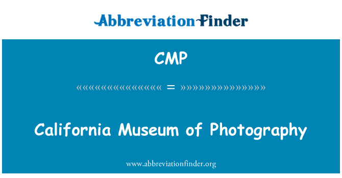 CMP: พิพิธภัณฑ์ถ่ายแคลิฟอร์เนีย