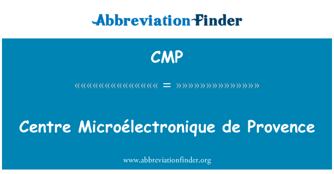 CMP: Központ Microélectronique-de-Provence