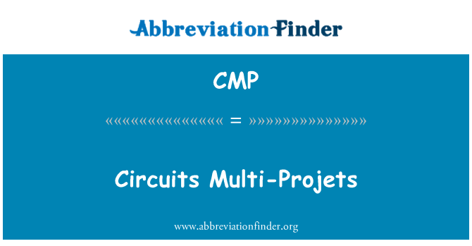 CMP: Obwody Multi-Projets