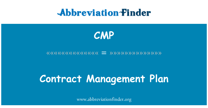 CMP: Contract Management Plan